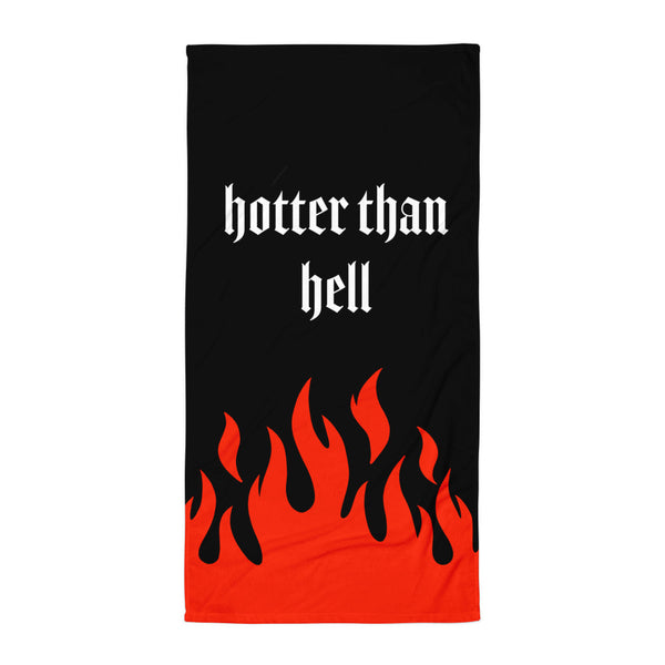 Hotter Than Hell Towel
